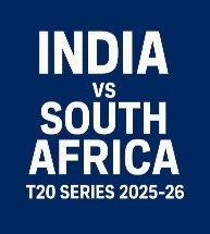 India vs South Africa T20 Series 2025-26: BCCI ने घोषित की टीम, कौन-कौन शामिल, किसकी छुट्टी — पूरा अपडेट